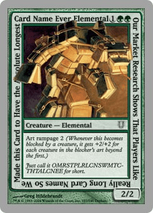 Our Market Research Shows That Players Like Really Long Card Names So We Made this Card to Have the Absolute Longest Card Name Ever Elemental