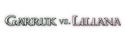 DUEL DECKS: GARRUK VS. LILIANA