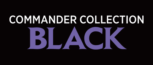 Commander Collection: Black』のパッケージと内容｜読み物｜マジック 
